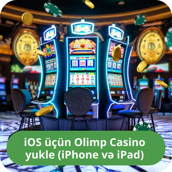 iOS üçün Olimp Casino yukle (iPhone və iPad)