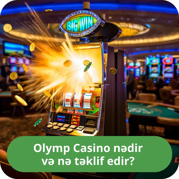 Olymp Casino nədir və nə təklif edir?