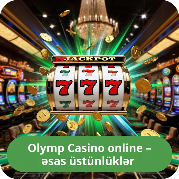 Olymp Casino online – əsas üstünlüklər